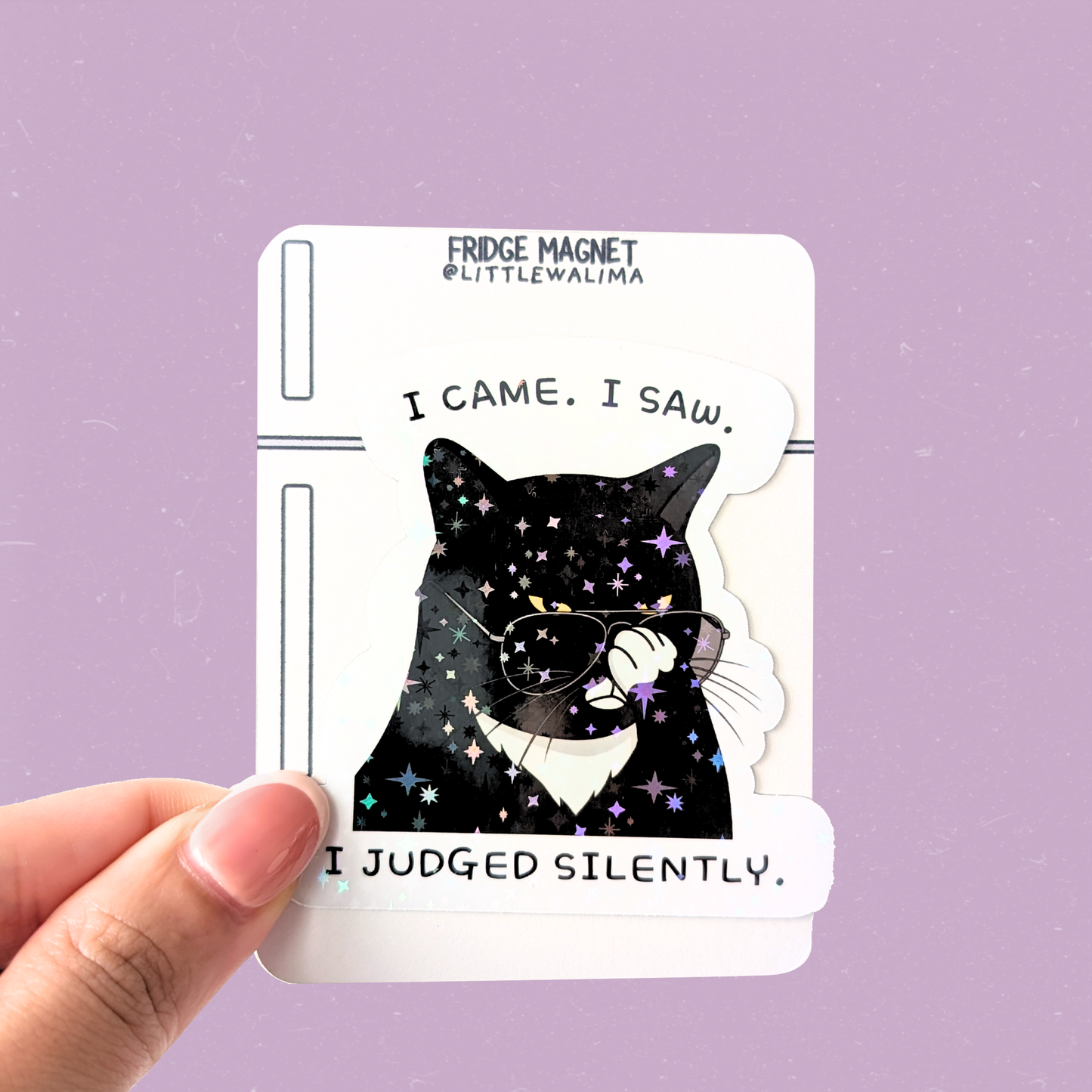 Daily Moods Tuxedo Cat Fridge Magnet — I Came. I Saw. I Judged Silently.