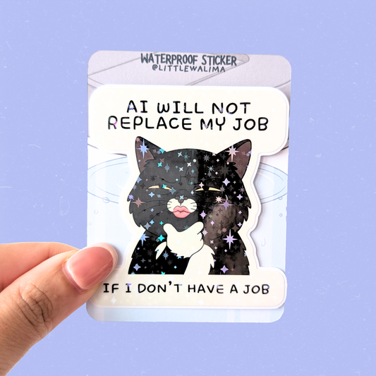 Your Neighborhood Tuxedo Cat Sticker — AI Will Not Replace My Job