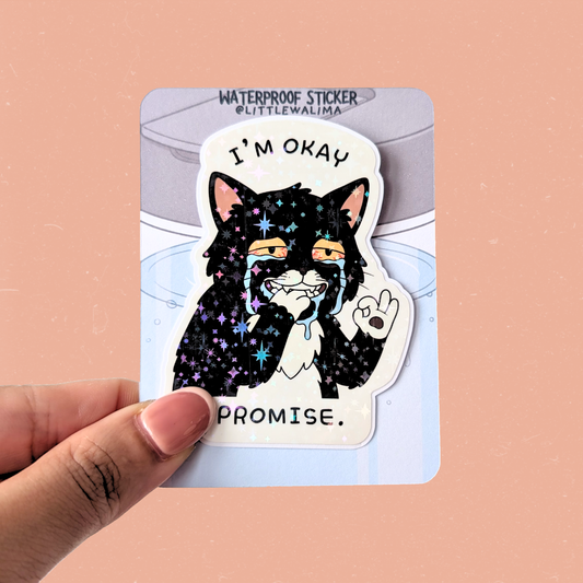 Your Neighborhood Tuxedo Cat Sticker — I'm Okay. Promise.