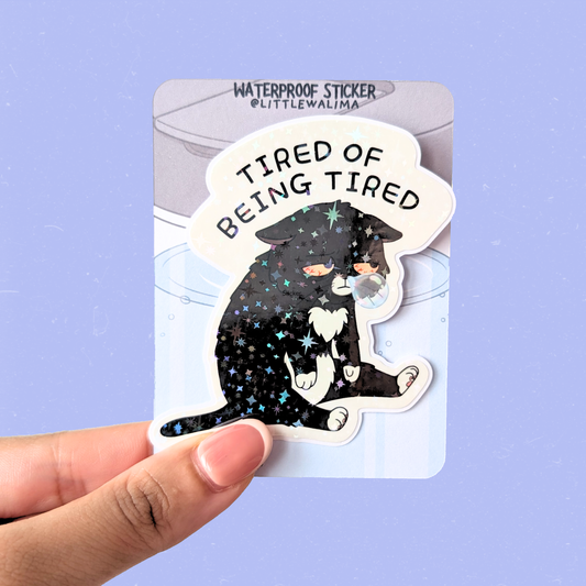 Your Neighborhood Tuxedo Cat Sticker — Tired of Being Tired